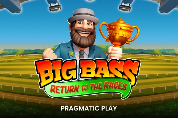Big Bass Return to the Races slot by pragmatic-play – RTP 96.07%